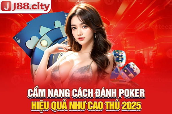 cách đánh poker